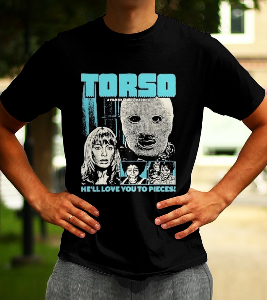 TORSO A Film By Sergio Martino He'll Love You To Pieces Masked Killer Scared Woman Halftone Horror T-Shirt