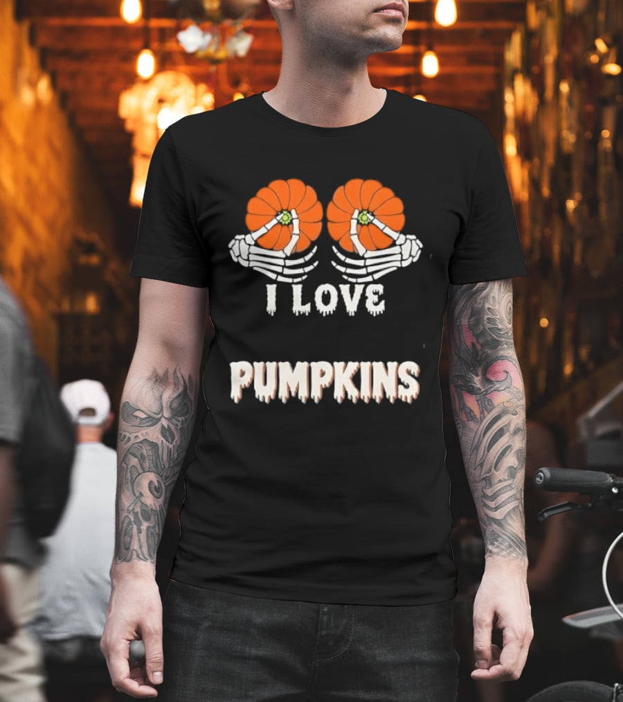 I Love Pumpkins Skeleton Hands Orange Gourds Dripping Font T-Shirt