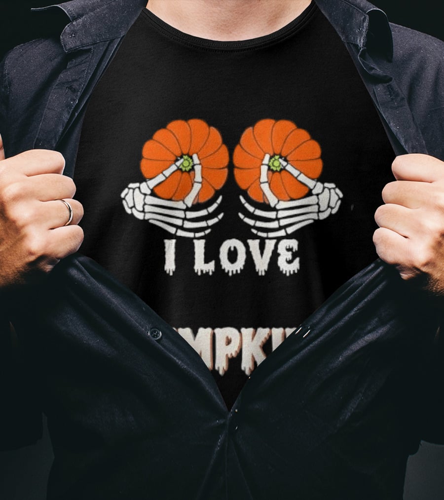 I Love Pumpkins Skeleton Hands Orange Gourds Dripping Font T-Shirt