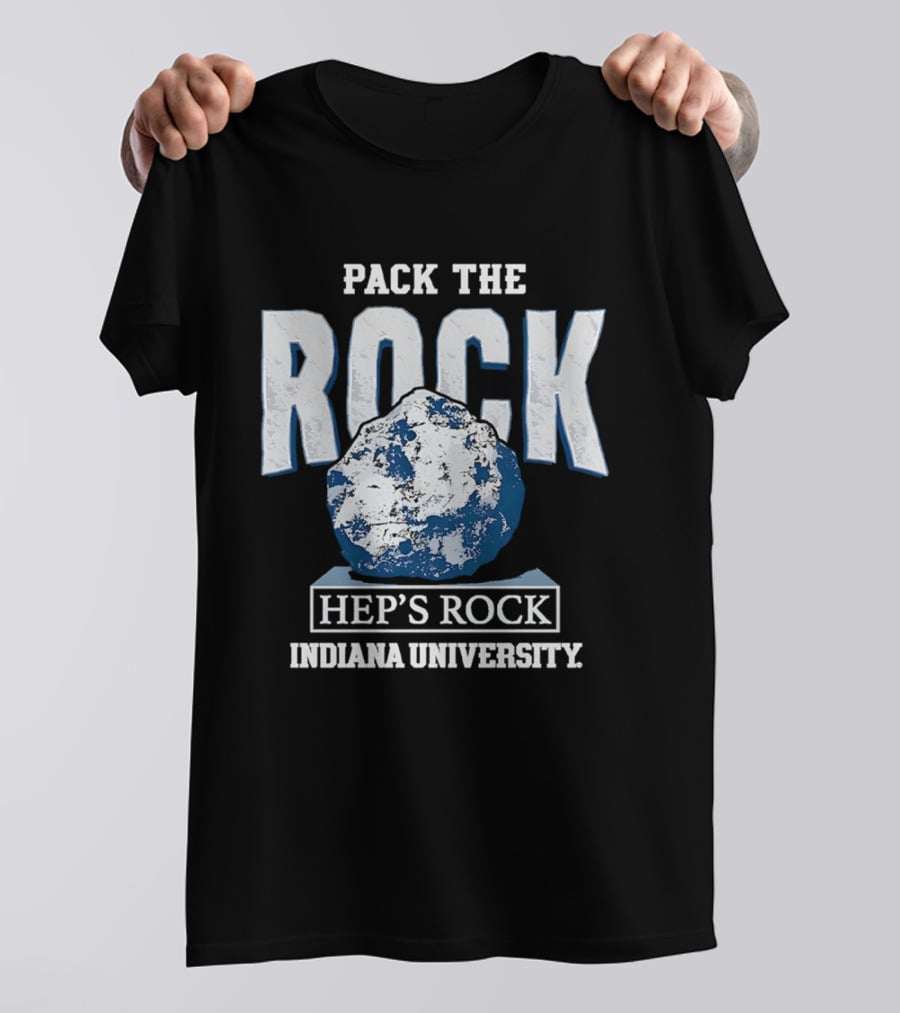 Pack The Rock Hep's Rock Indiana University T-Shirt