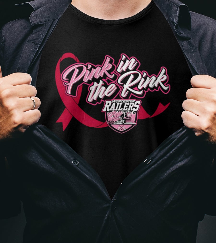 Pink In The Rink Worcester Railers Breast Cancer Awareness Event T-Shirt