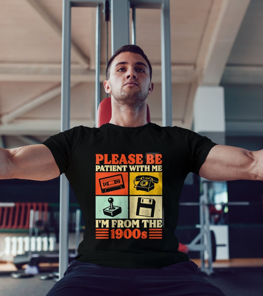 Please Be Patient With Me I'm From The 1900s Cassette Tape Rotary Phone Joystick Floppy Disk T-Shirt