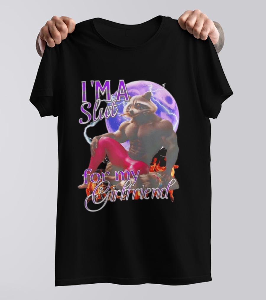 I'm A Slut For My Girlfriend Raccoon Muscular Character And Moon T-Shirt