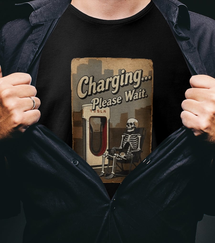 Charging Please Wait Tesla Skeleton T-Shirt