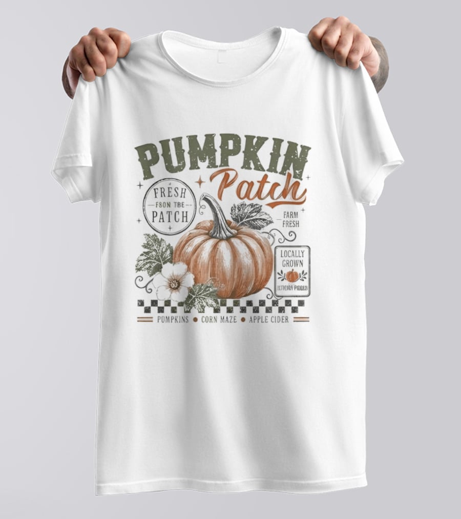 Pumpkin Patch Fresh From Locally Grown Pumpkins Corn Maze Apple Cider Distressed Leaves T-Shirt