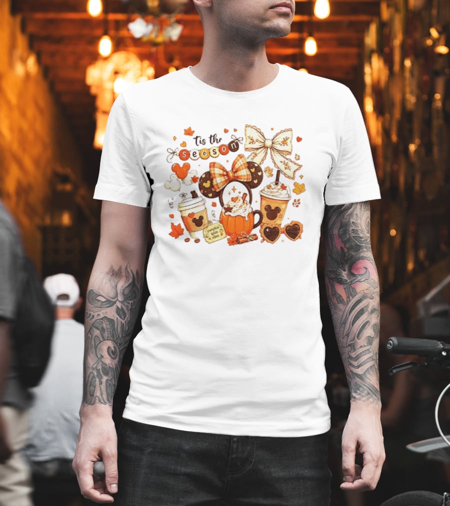Tis The Season Disney Pumpkin Spice Autumn Coffee Ears And Bows T-Shirt
