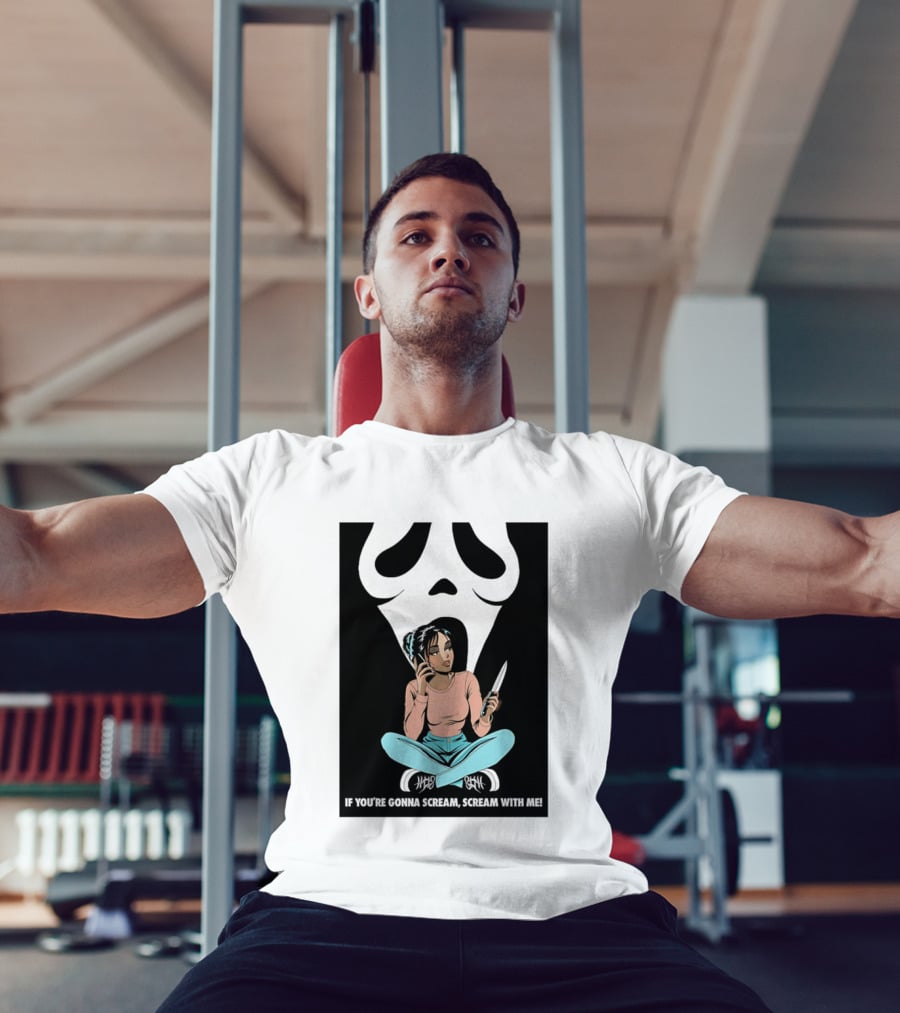 If You're Gonna Scream Scream With Me Ghostface Mask And Woman T-Shirt