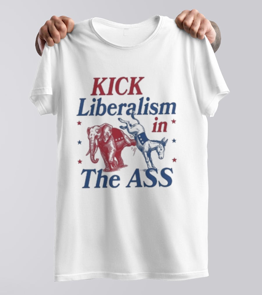 Kick Liberalism In The Ass Political Elephant Donkey T-Shirt