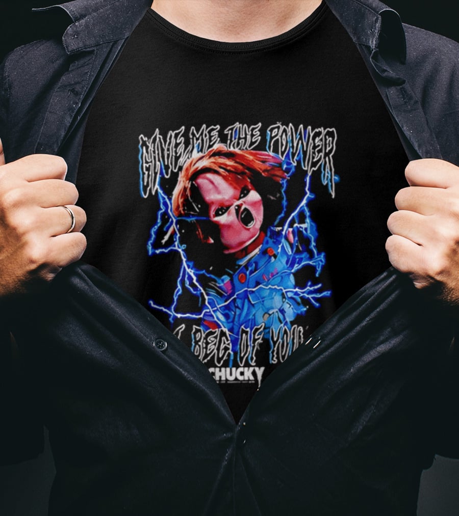 Chucky Give Me The Power I Beg Of You Blue Lightning Screaming Doll T-Shirt