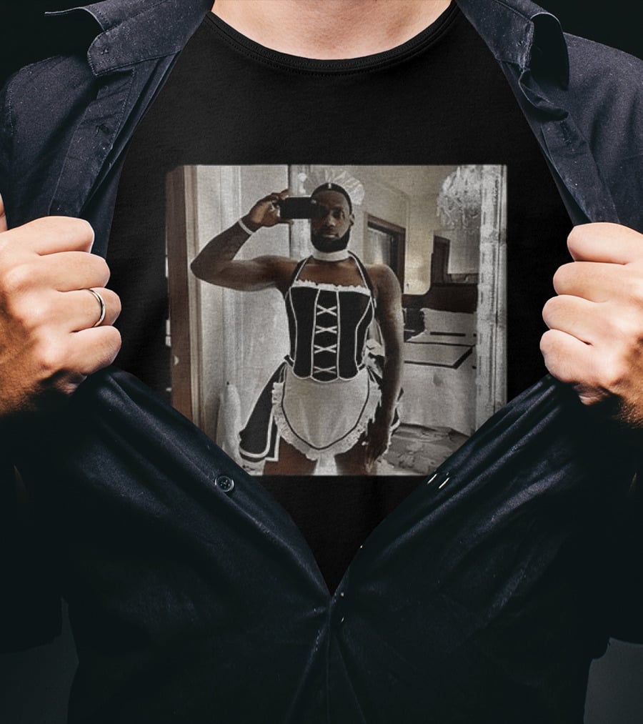 LeBron James Maid Costume Selfie T-Shirt