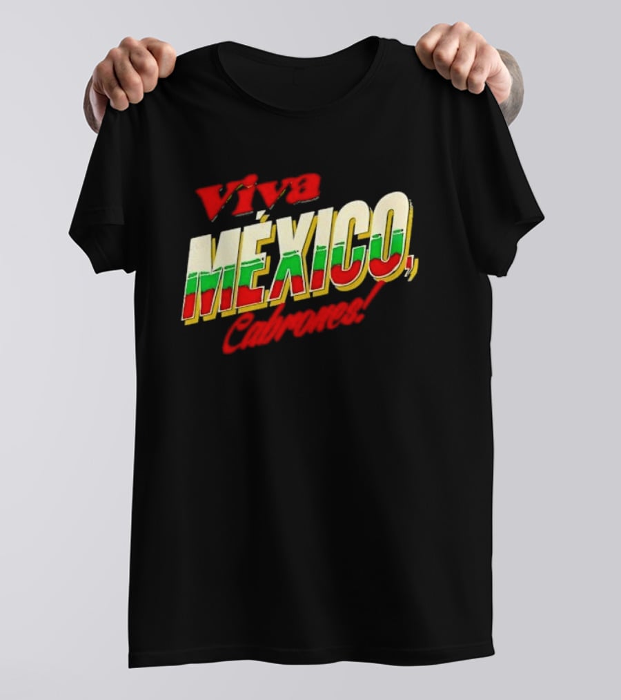 Viva México Cabrones Tricolor 3D Block Lettering T-Shirt