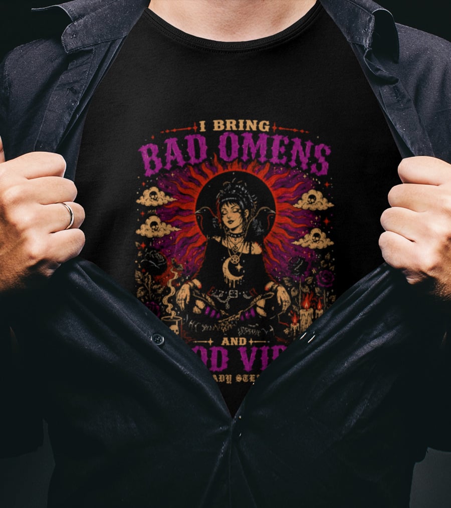 I Bring Bad Omens And Good Vibes Shady Steam Buddha Art Clouds Flowers Fire Asian Sunburst Fantasy T-Shirt