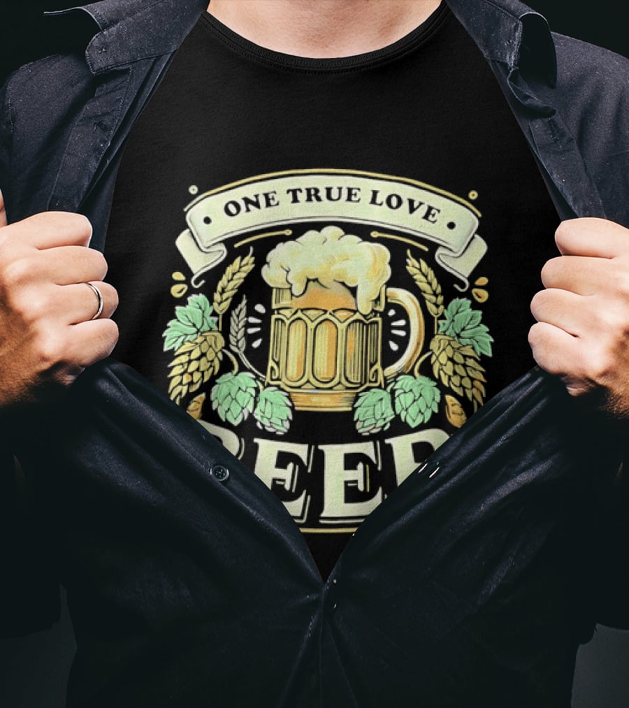 One True Love Beer Frothy Hop Cones Wheat Ears T-Shirt