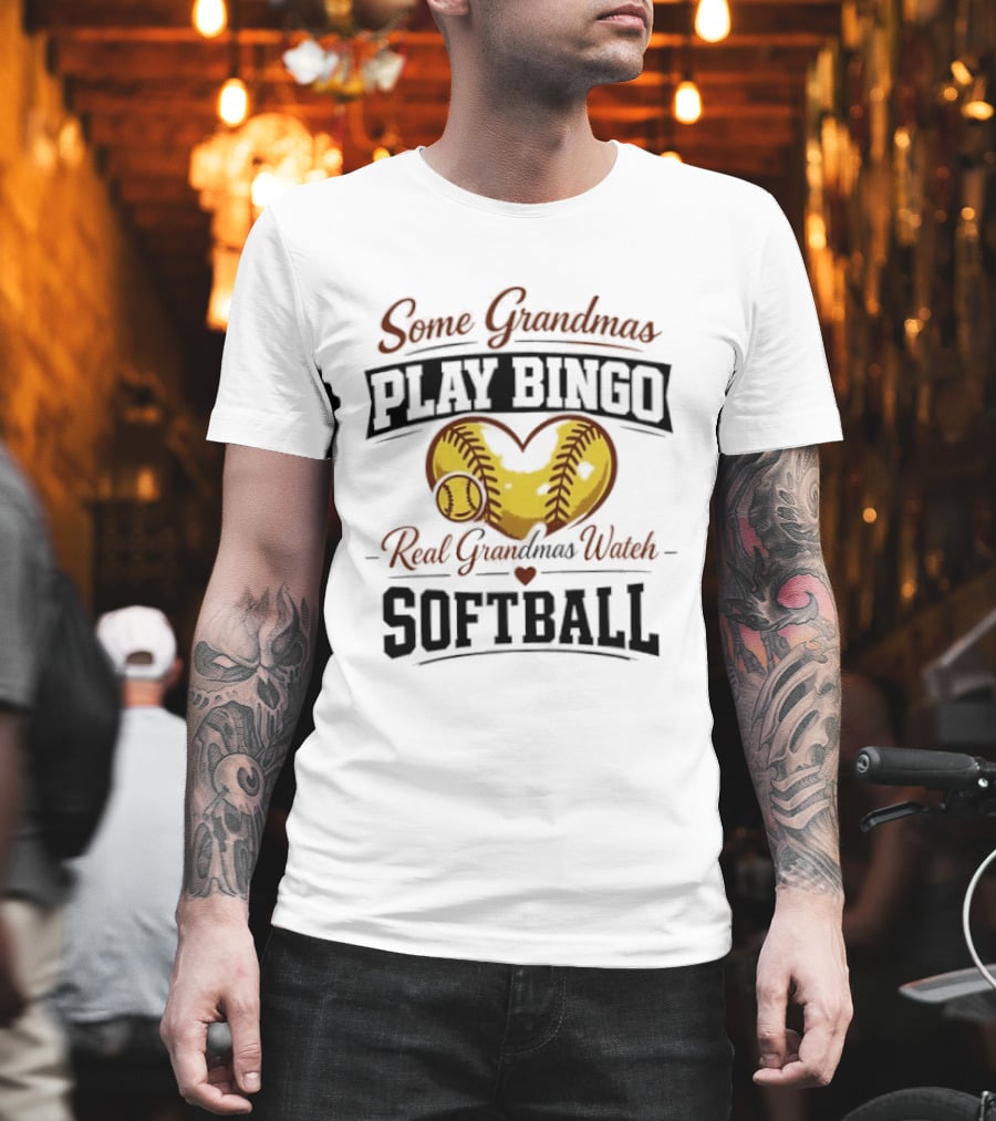 Some Grandmas Play Bingo Real Grandmas Softball Heart Softball T-Shirt