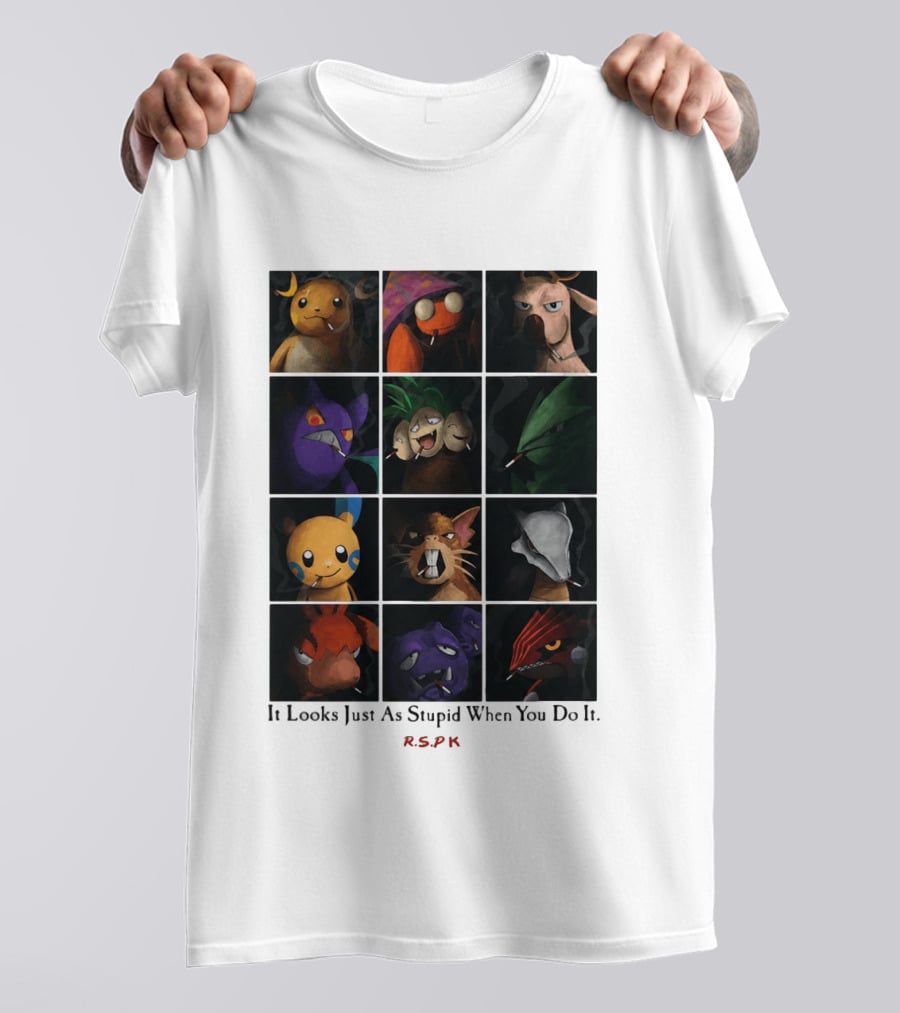It Looks Just As Stupid When You Do It Cigarette Smoking Cartoon T-Shirt