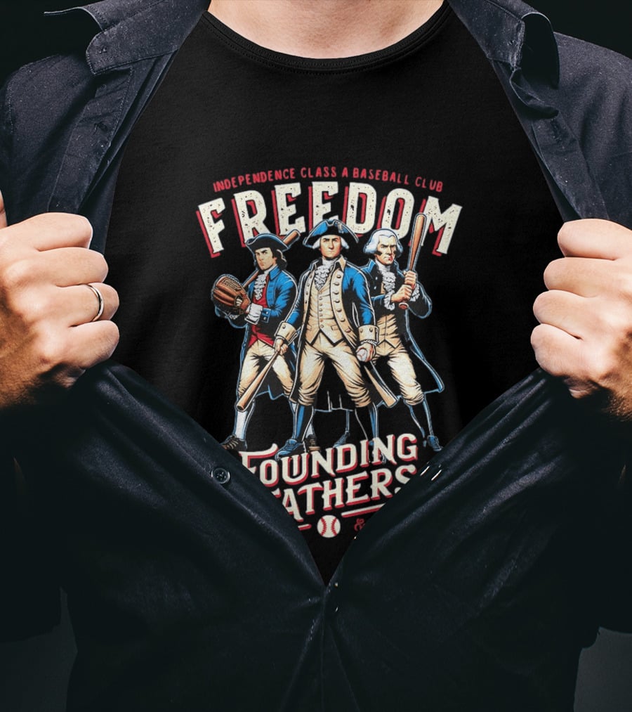 Independence Class A Freedom Baseball Club Founding Fathers Est 1776 T-Shirt