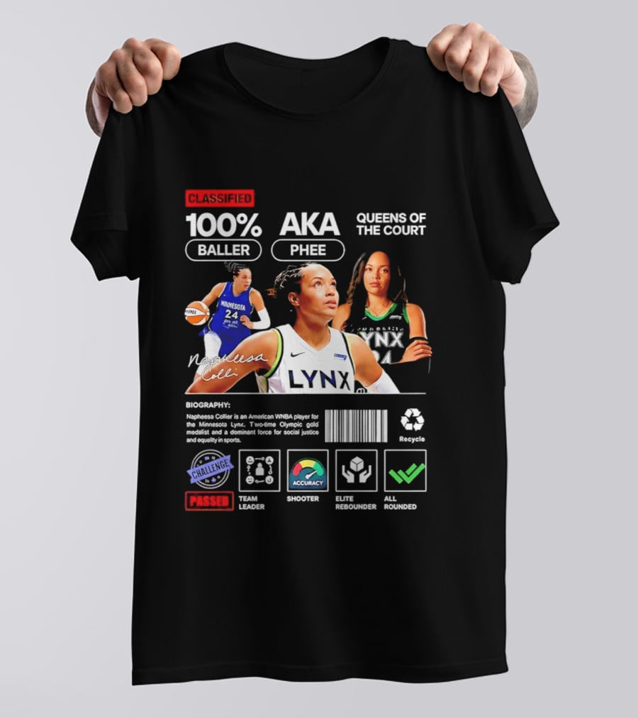 Napheesa Collier Minnesota Lynx 100% Baller AKA Phee Queens Of The Court T-Shirt