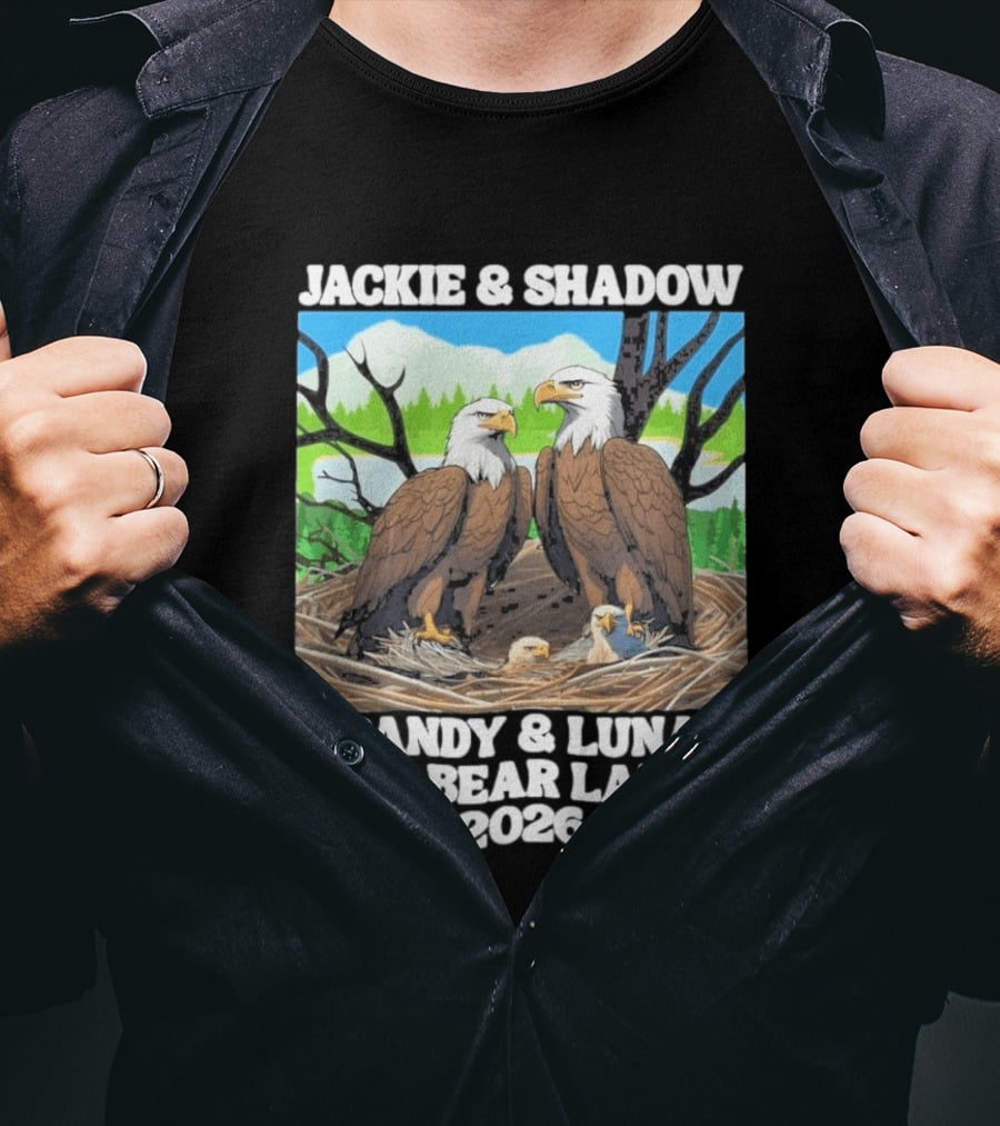 Jackie & Shadow Sandy Luna Big Bear Lake 2026 Eagles T-Shirt