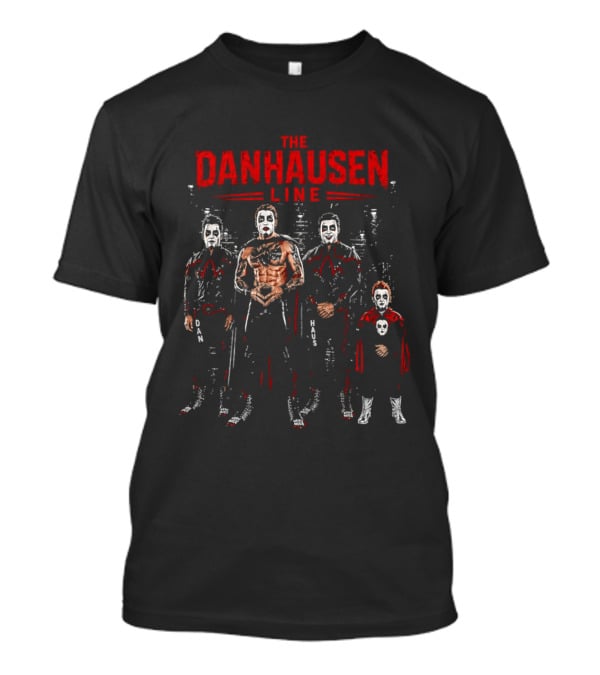 The Danhausen Line Dan Haus Wrestling Characters T-Shirt