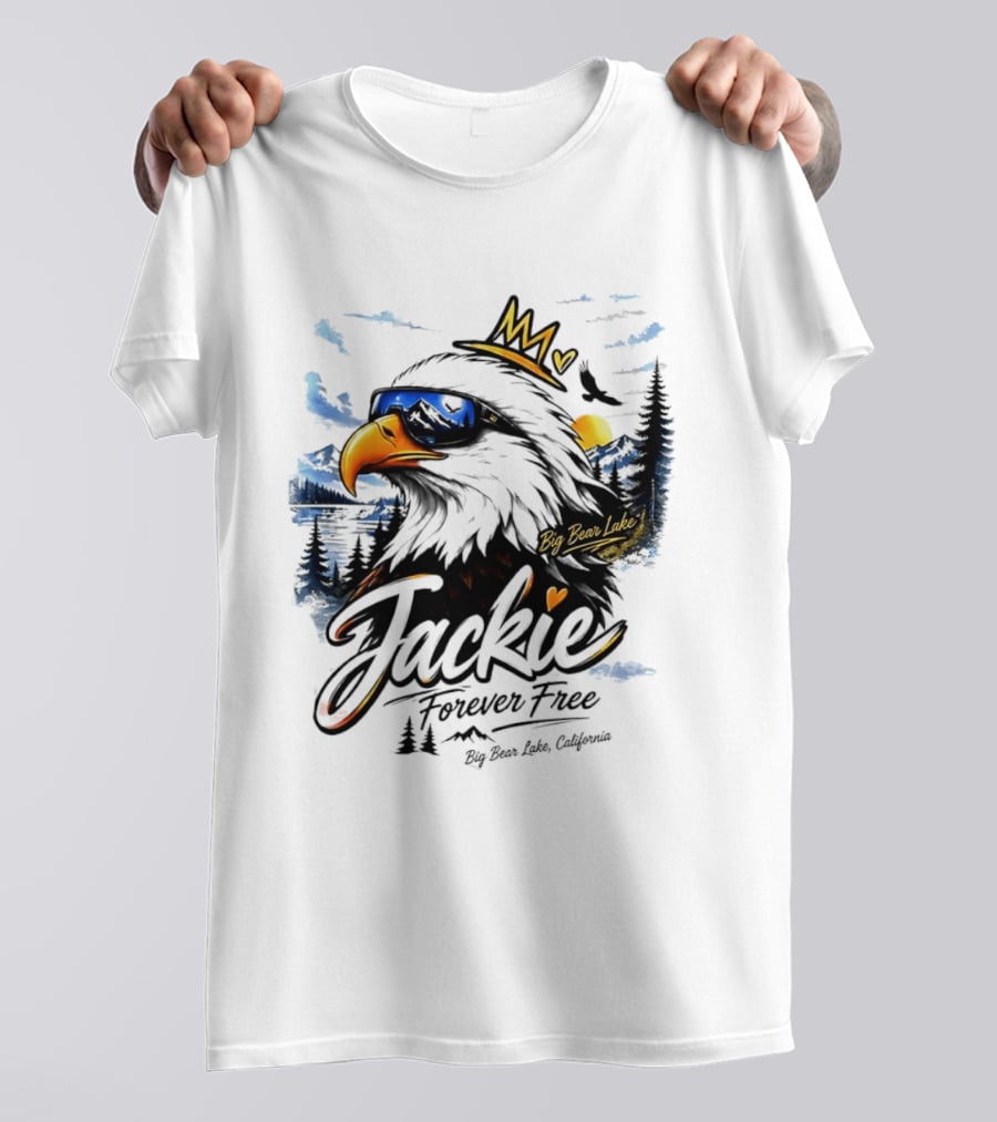 Jackie Forever Free Crowned Eagle Big Bear Lake California Sunglasses Sun Mountains T-Shirt