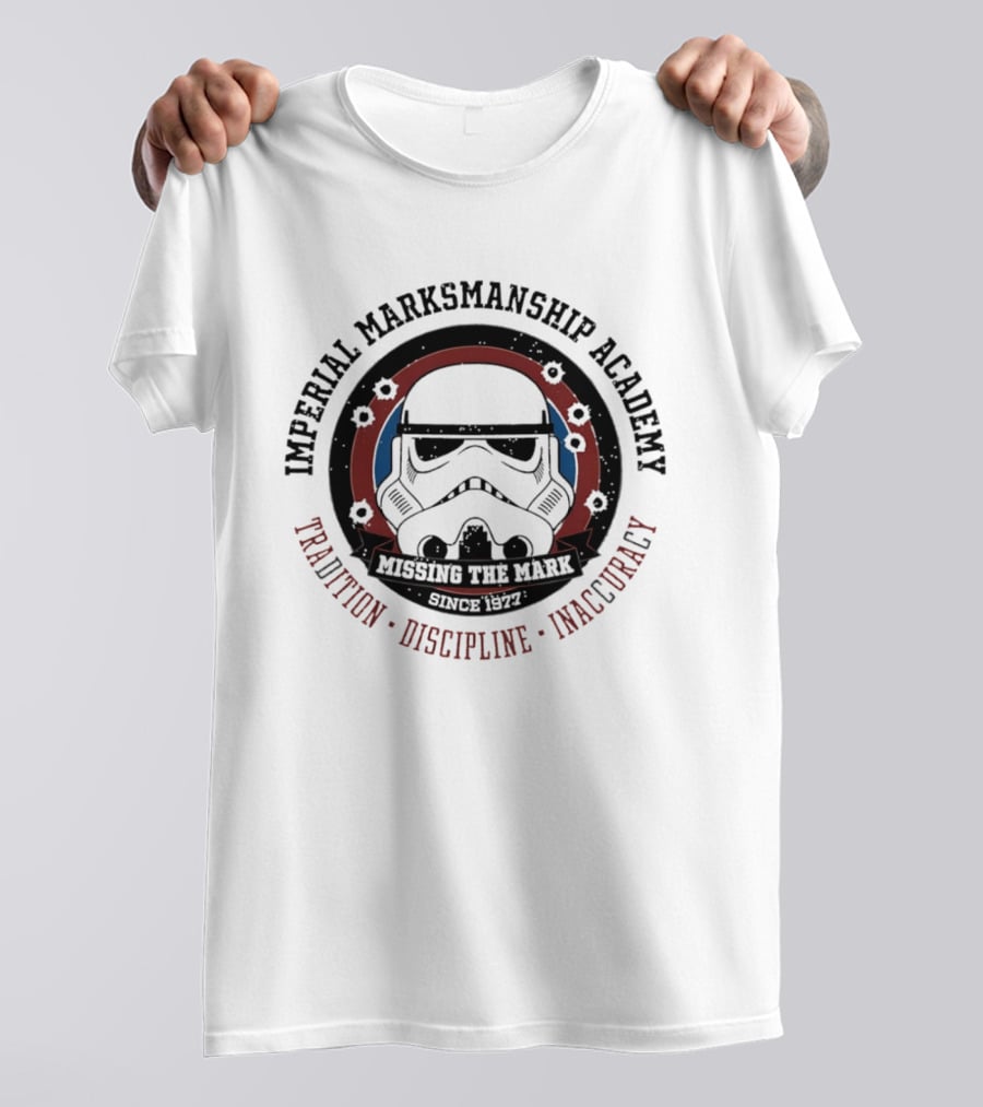 Imperial Marksmanship Academy Missing The Mark Since 1977 Tradition Discipline Inaccuracy Trooper Mask T-Shirt