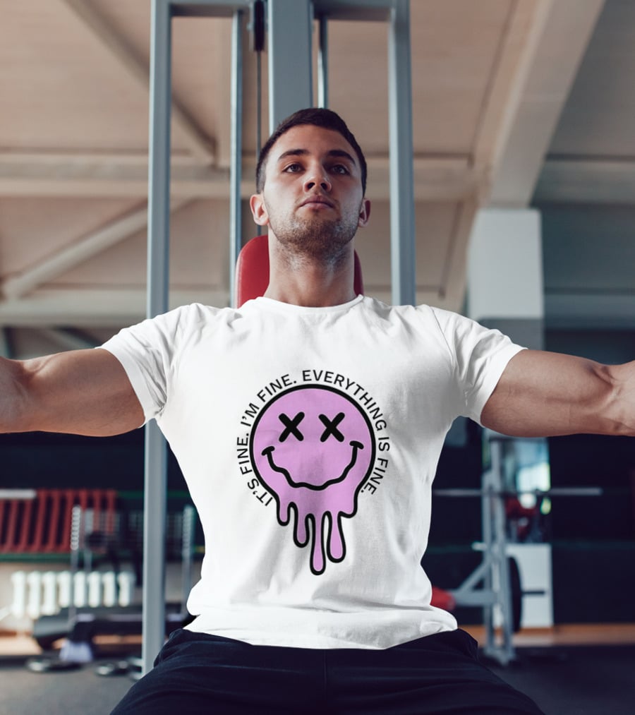 Its Fine Im Fine Everything Is Fine Pink Melting Dripping Smiley Face T-Shirt