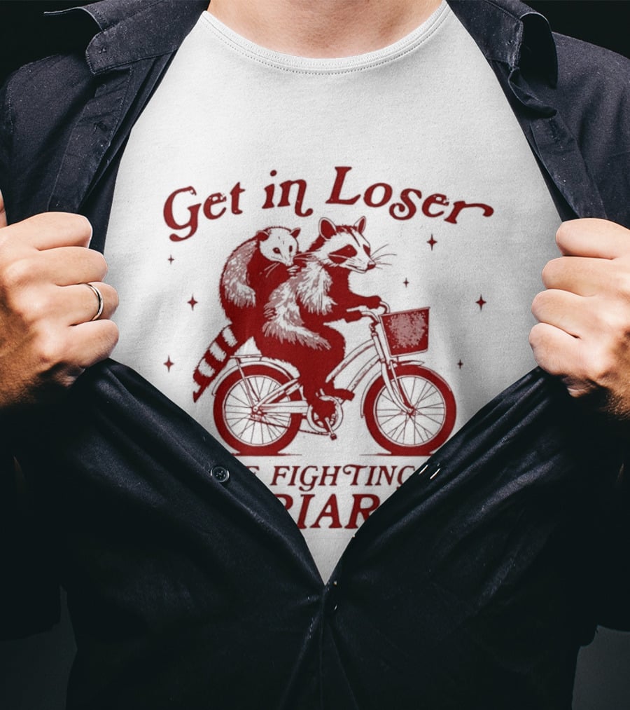 Get In Loser We're Fighting The Patriarchy Opossum Raccoon Bicycle Adventure T-Shirt