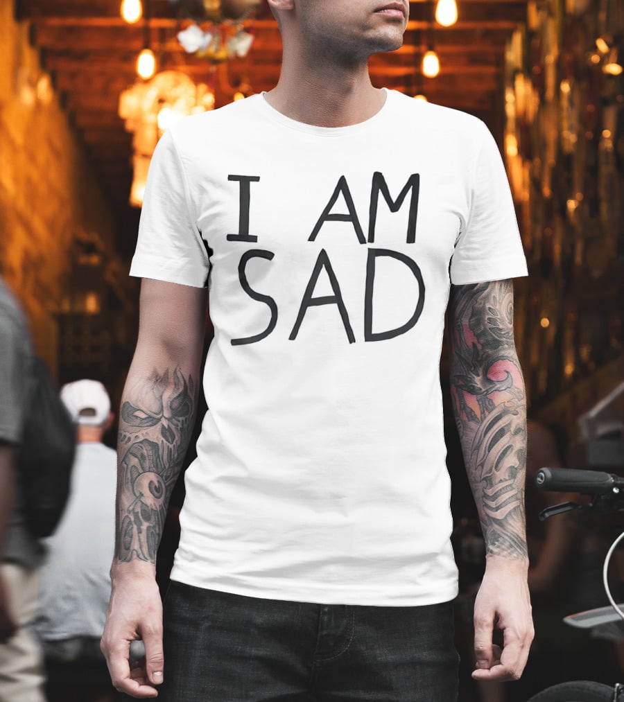 I Am Sad Minimalist Black Handwritten Marker Lettering T-Shirt