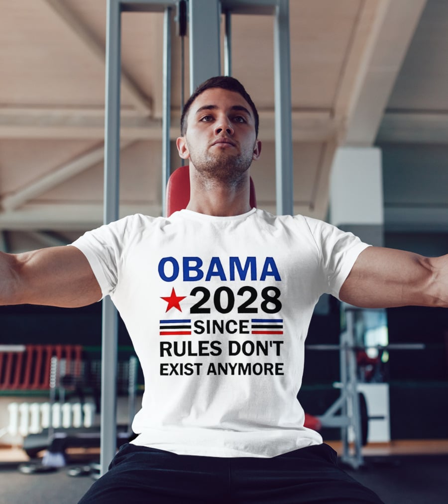 Obama 2028 Since Rules Don't Exist Anymore Red Star Blue Stripes Trendsetter T-Shirt