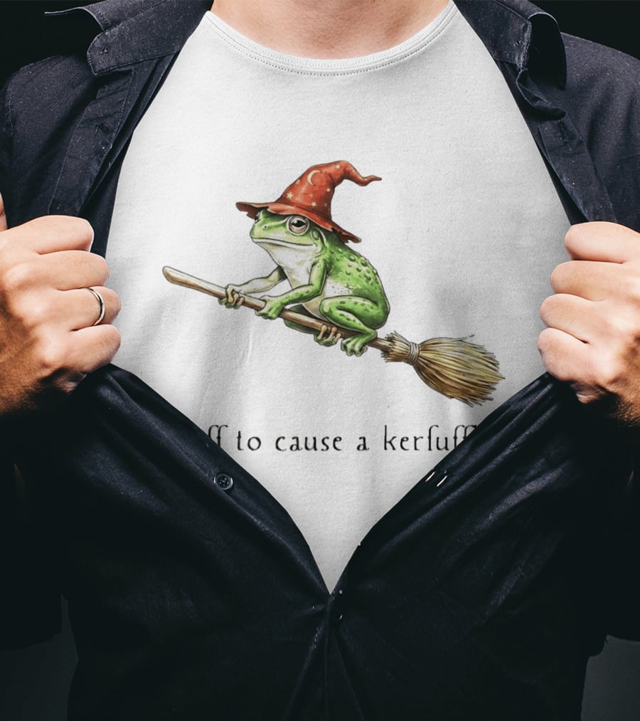 Off To Cause A Kerfuffle Frog Wizard Hat Broomstick Adventure T-Shirt