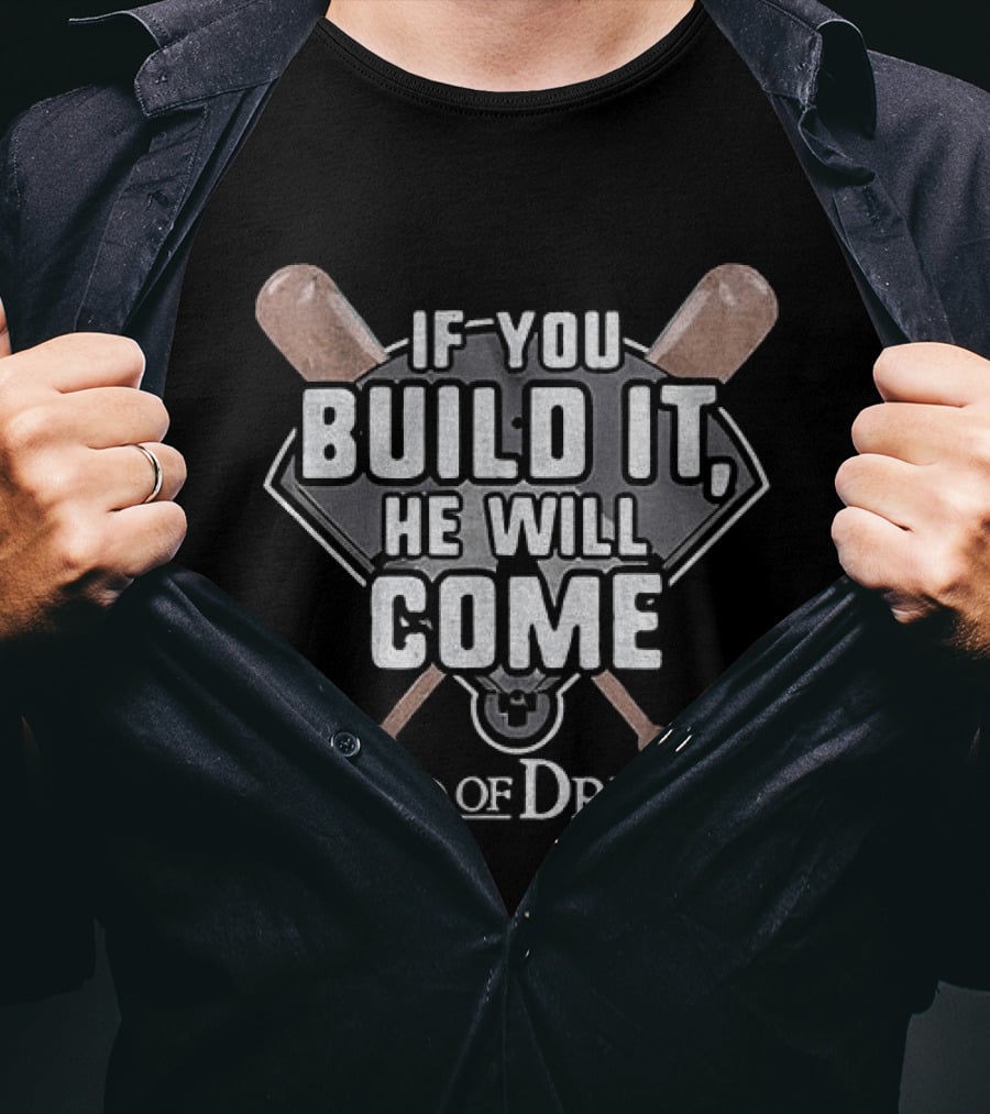 Phillies Vs Twins Field Of Dreams If You Build It He Will Come Baseball T-Shirt