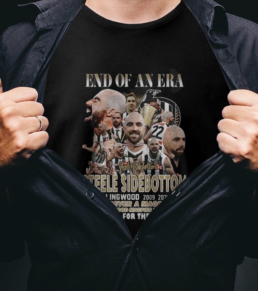 End Of An Era Steele Sidebottom Collingwood 2009 2023 Forever A Magpie Legend Thank You For The Memories T-Shirt