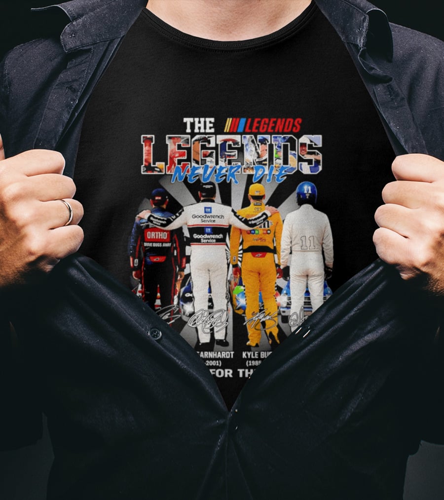 The Legends Never Die Greg Biffle Dale Earnhardt Kyle Busch Ned Jarrett Thank You For The Memories T-Shirt