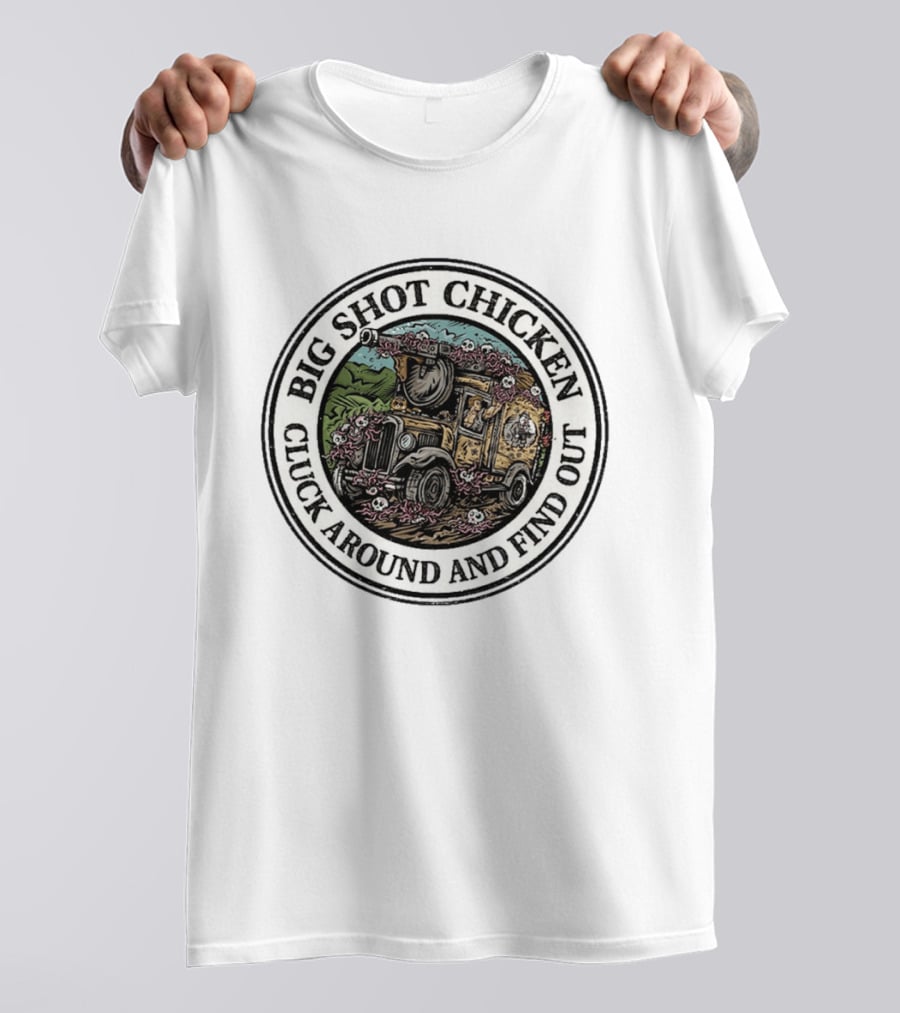 Big Shot Chicken Cluck Around And Find Out Dungeon Crawler Carl Jeep Adventure T-Shirt