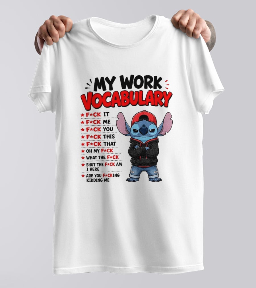 Stitch My Work Vocabulary F*ck It You This That Are You Kidding Me T-Shirt