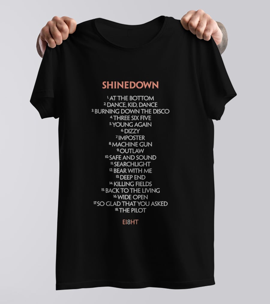 Shinedown At The Bottom Dance Burning Down The Disco Young Again Safe And Sound Wide Open Eight T-Shirt