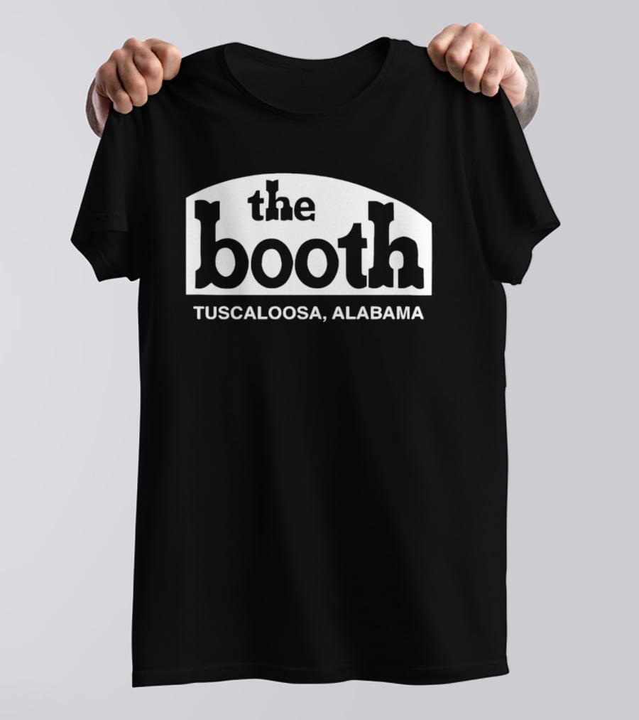 The Booth Tuscaloosa Alabama T-Shirt