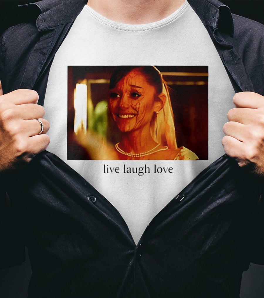 Grande Petal Live Laugh Love Blood Stained Face T-Shirt
