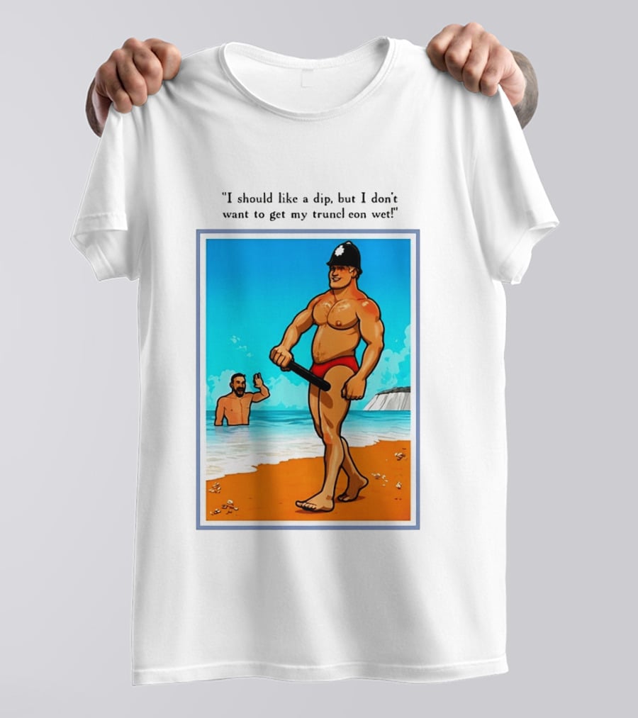 I Should Like A Dip But I Don't Want To Get My Truncheon Wet Beach Scene T-Shirt
