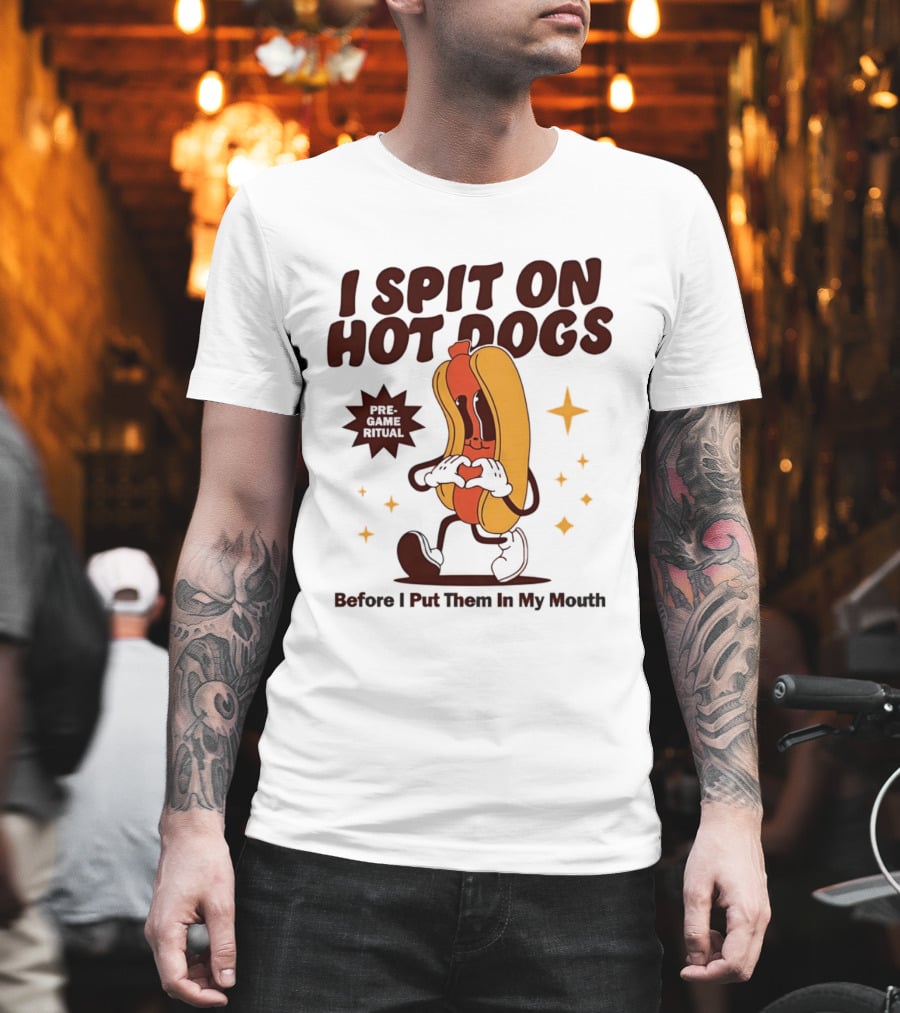 I Spit On Hot Dogs Cartoon Sausage Heart Hands Pre Game Ritual Before I Put Them In My Mouth T-Shirt