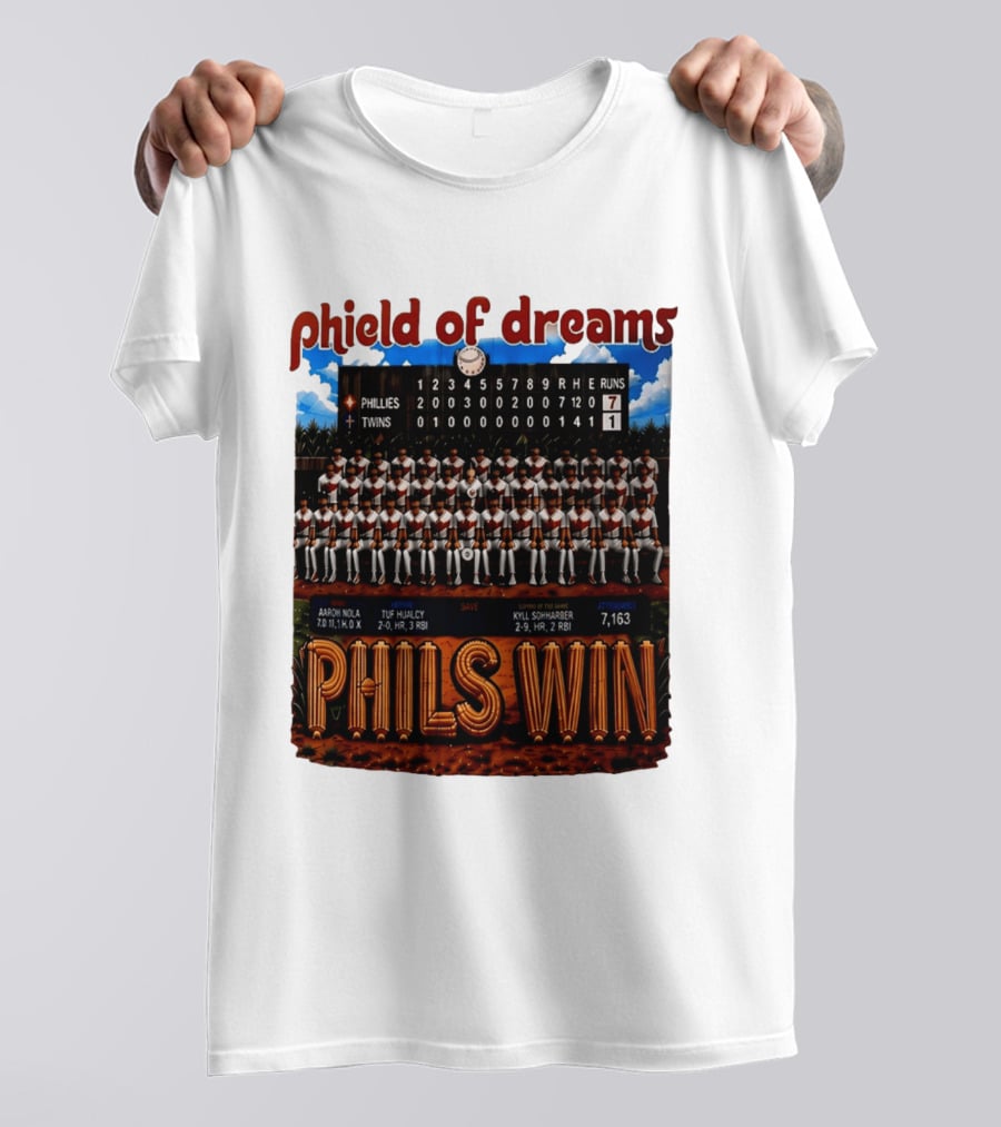 Philadelphia Phillies Phield Of Dreams Phils Win Twins Scoreboard Aaron Nola Tuf Hualcy Kyle Sohnharser 7163 Attendance T-Shirt