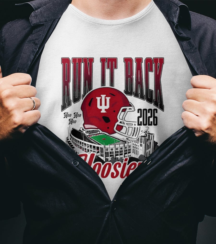 Run It Back Hoo Hoo Hoo 2026 Hoosiers Indiana University Football Stadium Helmet T-Shirt