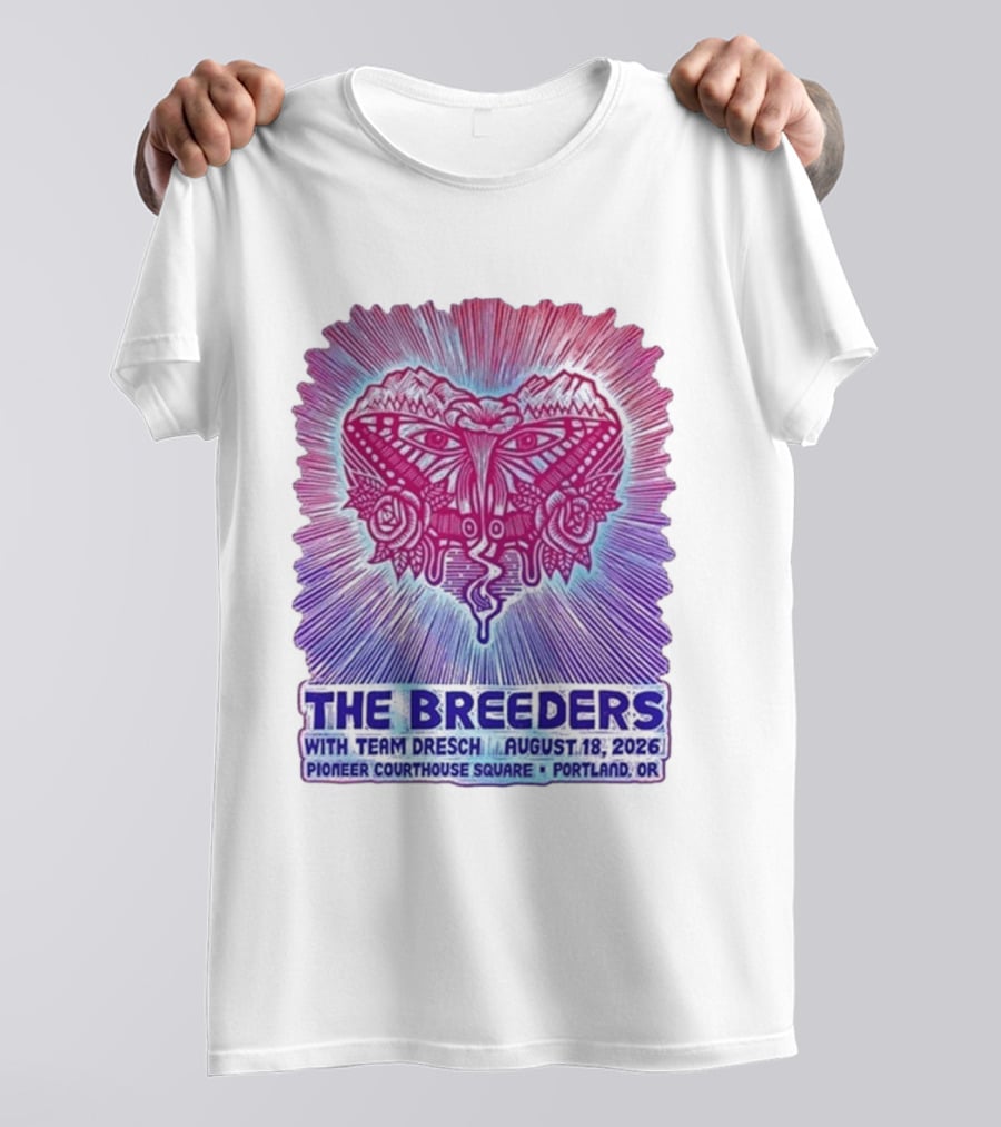 The Breeders With Team Dresch August 18 2026 Pioneer Courthouse Square Portland OR T-Shirt