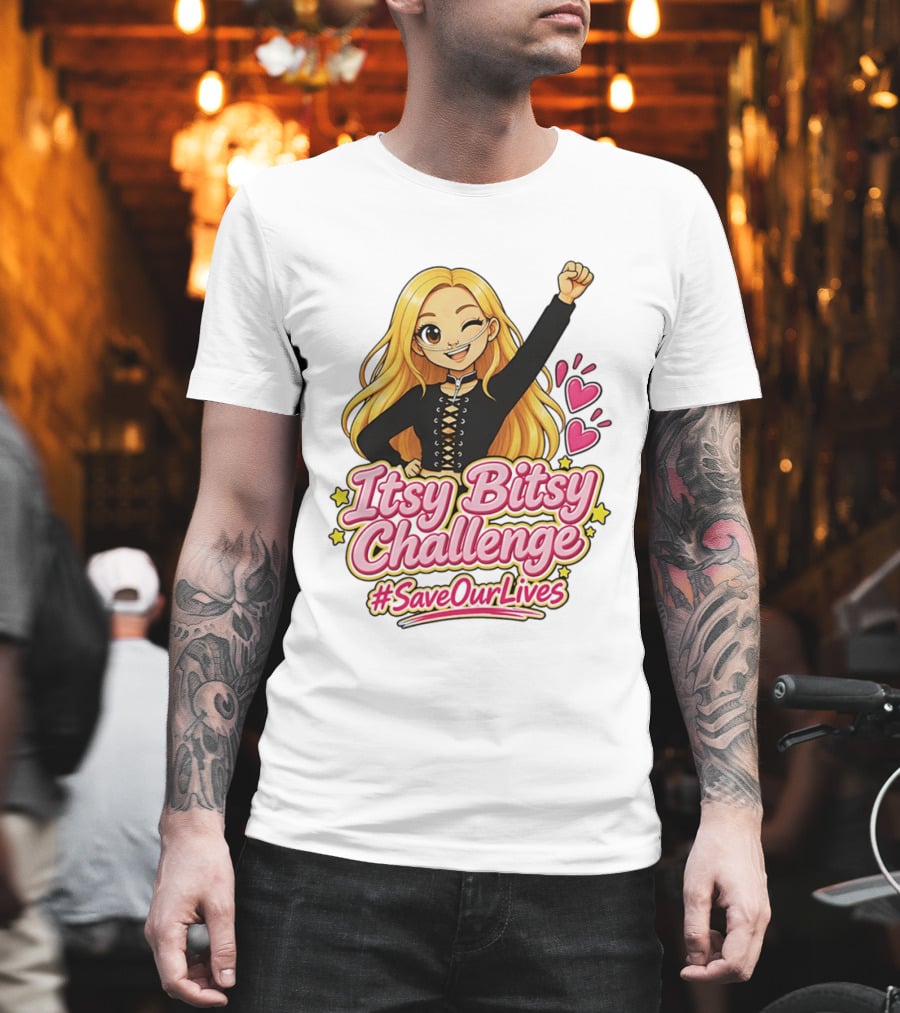 Itsy Bitsy Challenge SaveOurLives With Animated Character And Hearts T-Shirt