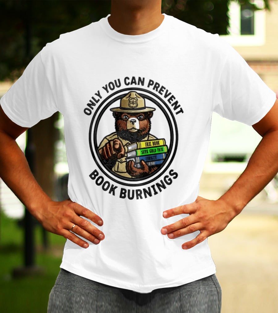 Only You Can Prevent Book Burnings Sparky Bear Hell Book Seer Gold Thief T-Shirt