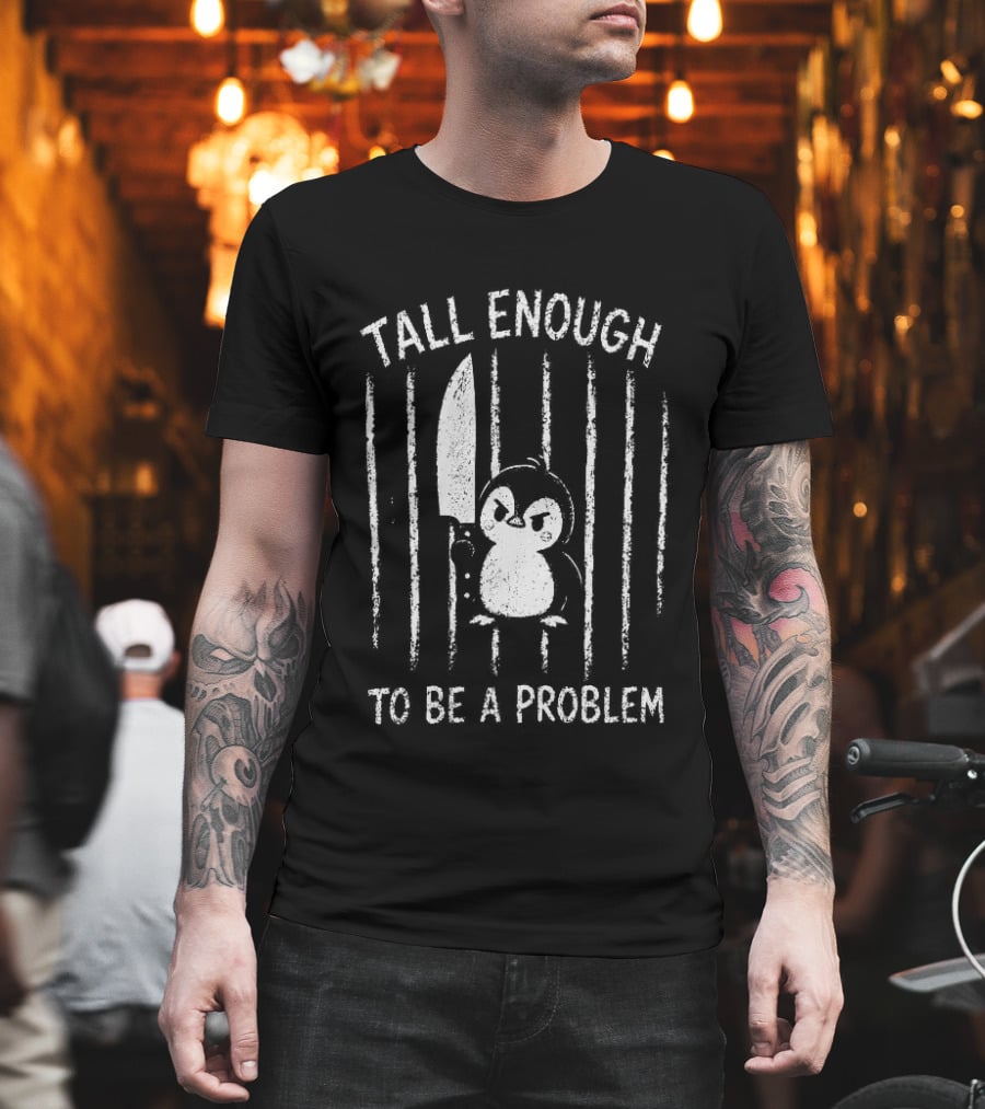 Tall Enough Angry Penguin Prisoner Holding Knife T-Shirt