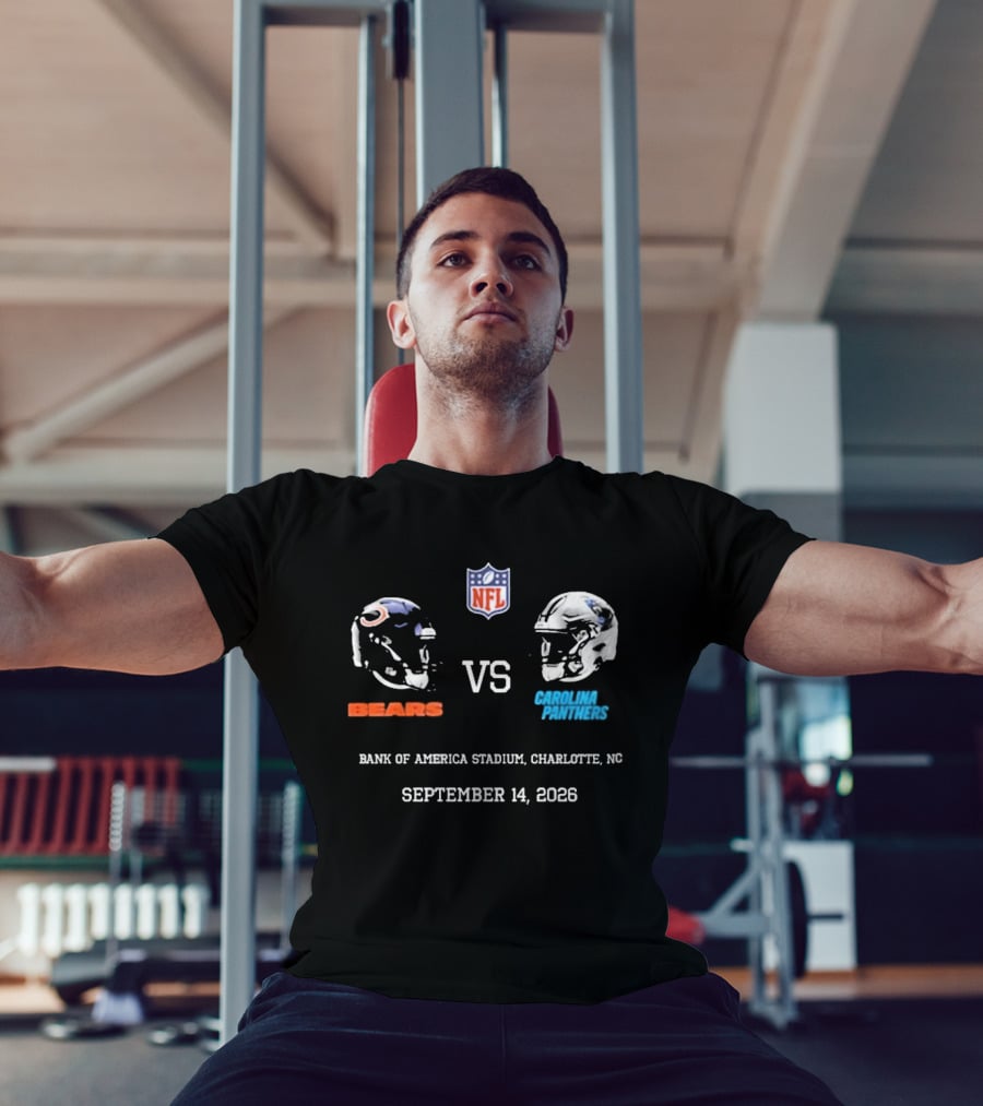 Chicago Bears Carolina Panthers NFL Bank Of America Stadium September 14 2026 T-Shirt