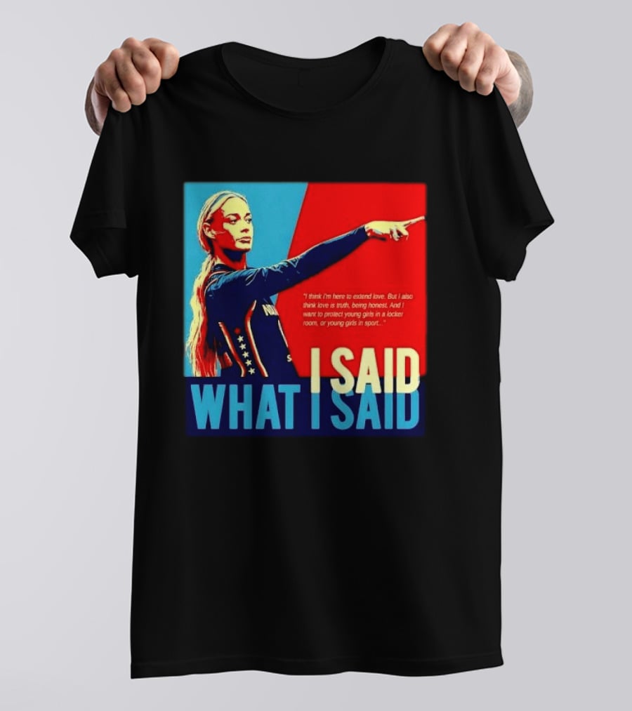 I Said What Blonde Female Athlete Pointing Red Blue Stylized Truth Honesty Protecting Young Girls In Sport T-Shirt