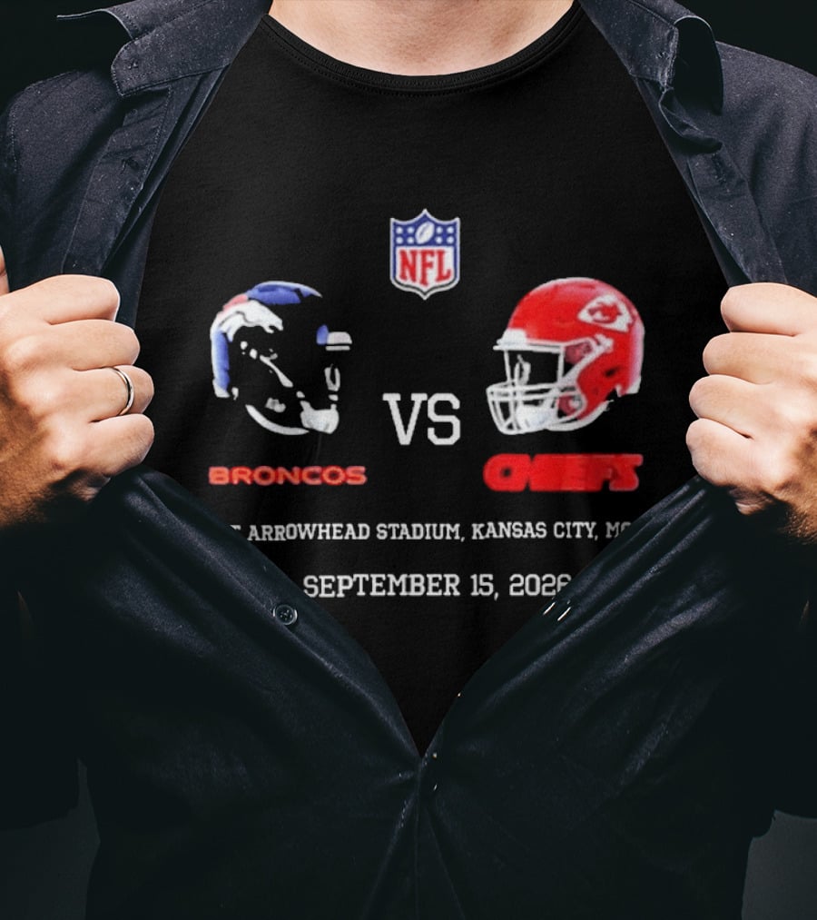 Denver Broncos Vs Kansas City Chiefs NFL Game At Arrowhead Stadium September 15 2026 T-Shirt