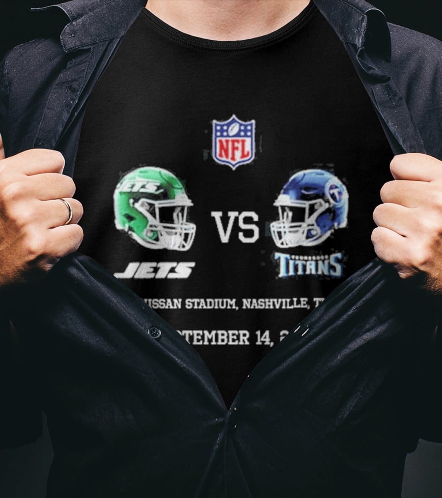 NFL New York Jets Vs Tennessee Titans Game Nissan Stadium Nashville September 14 2026 T-Shirt